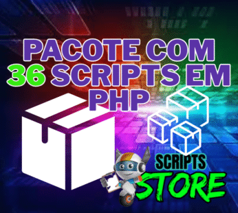 PACOTE COM 36 SCRIPTS EM PHP